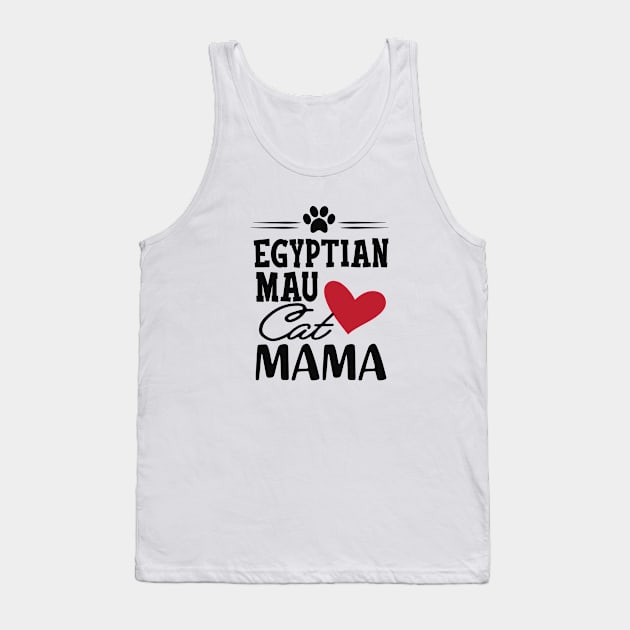 Egyptian Mau Cat Mama Tank Top by KC Happy Shop